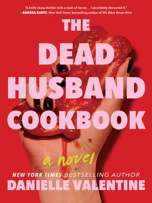 Title details for The Dead Husband Cookbook by Danielle Valentine - Wait list